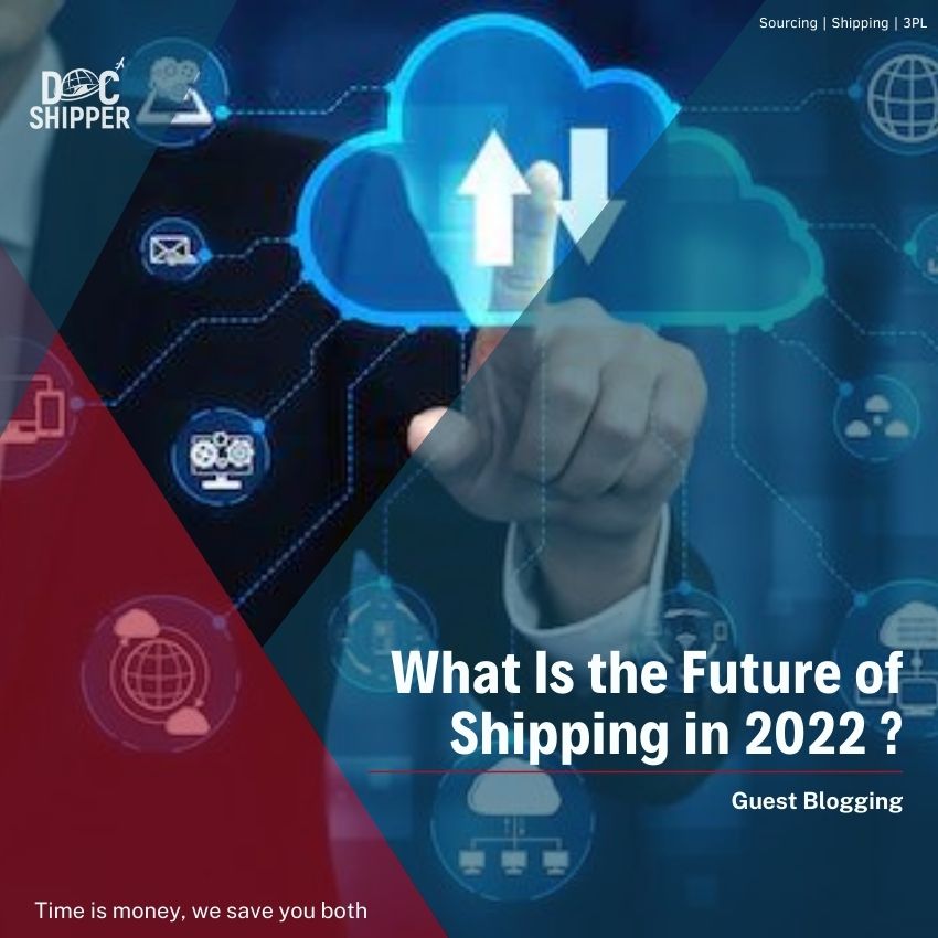 What Is the Future of Shipping in 2022