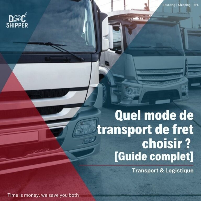 Quel Mode De Transport De Fret Choisir ? [Guide Complet] - DocShipper UK